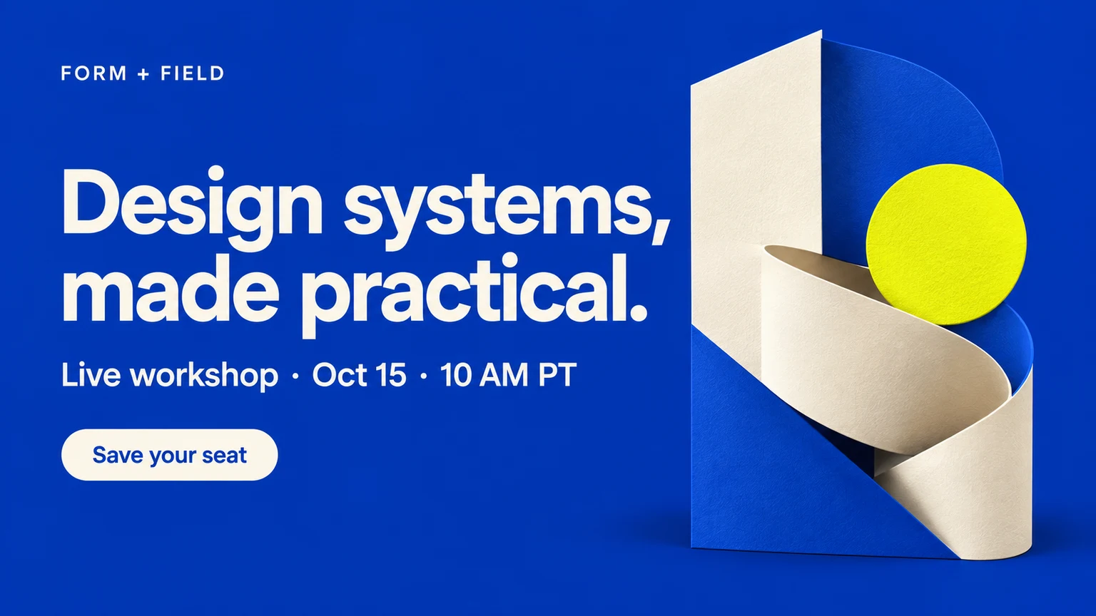AI-generated FORM + FIELD workshop banner with ivory typography, an ultramarine background and geometric shapes.